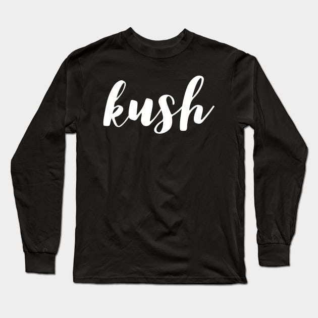 kush Long Sleeve T-Shirt by GMAT